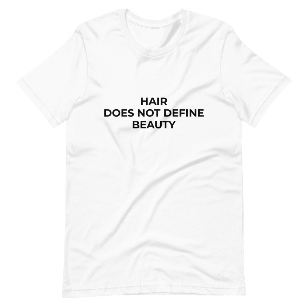 Hair Does Not Define Beauty Tee