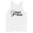 Bald & Bold Tank