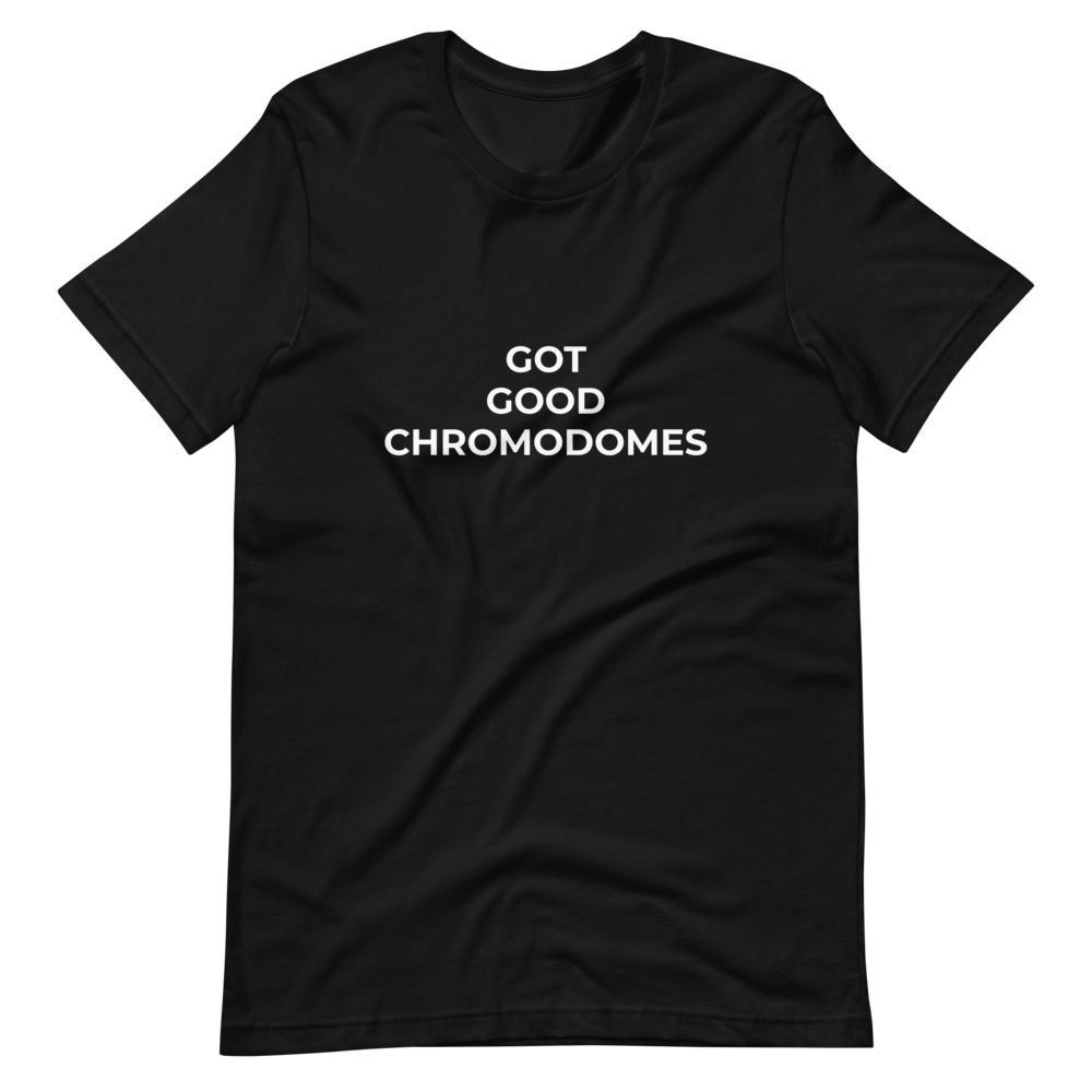 Got Good Chromodomes Tee