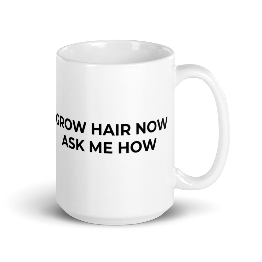Grow Hair Now Mug