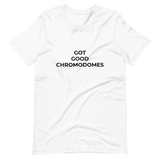 Got Good Chromodomes Tee