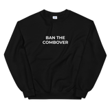 Ban The Combover Sweat