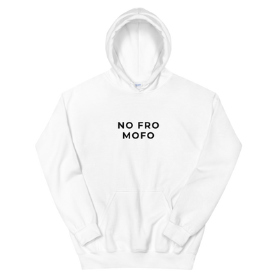 No Fro Mofo Hoodie