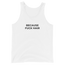 Because Fuck Hair Tank