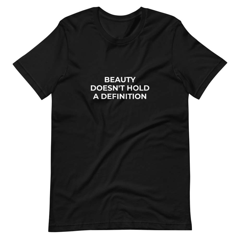 Beauty Doesn't Hold a Definition Tee