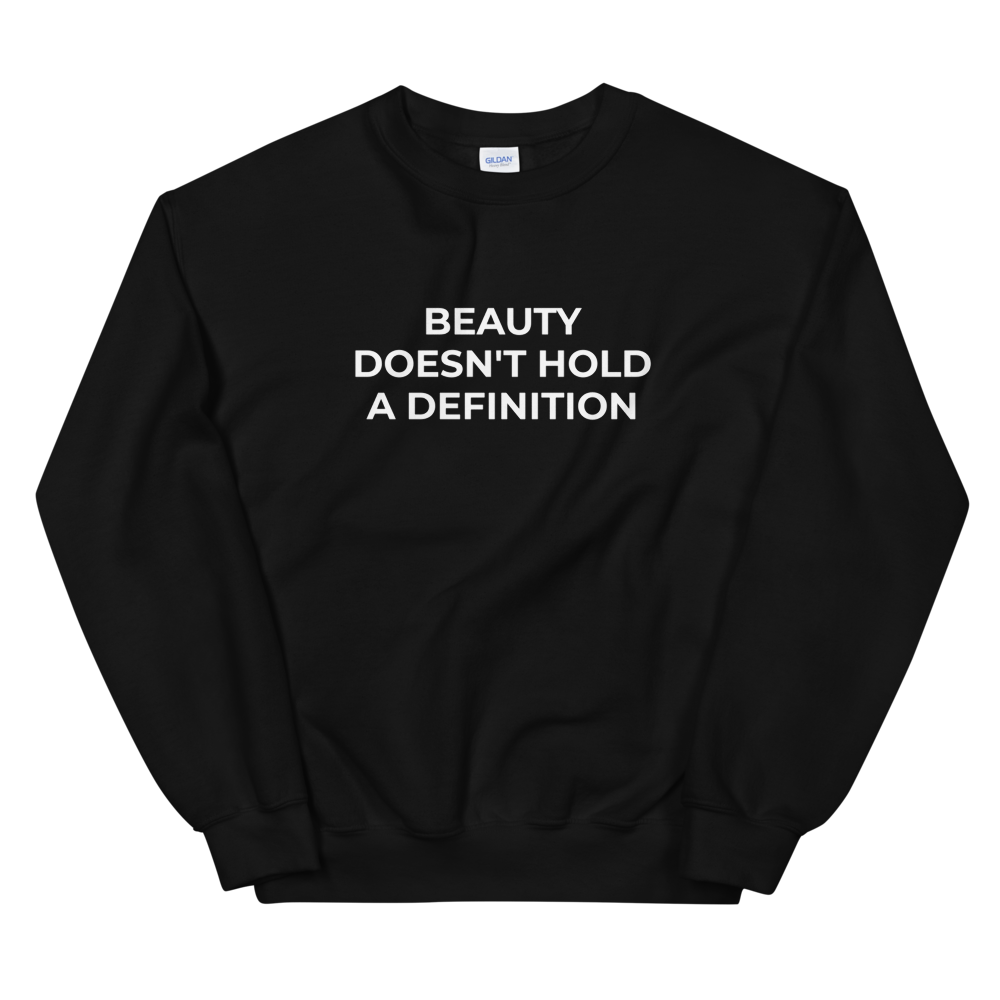 Beauty Doesn't Hold A Definition Sweat