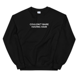 Couldn't Bare Having Hair Sweat