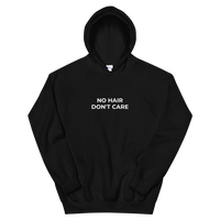 No Hair Don't Care Hoodie