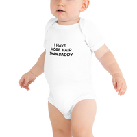 More Hair Than Daddy Baby Onesie