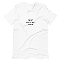 Best. Haircut. Ever. Tee - Mens