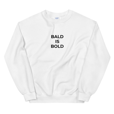 Bald Is Bold Sweat